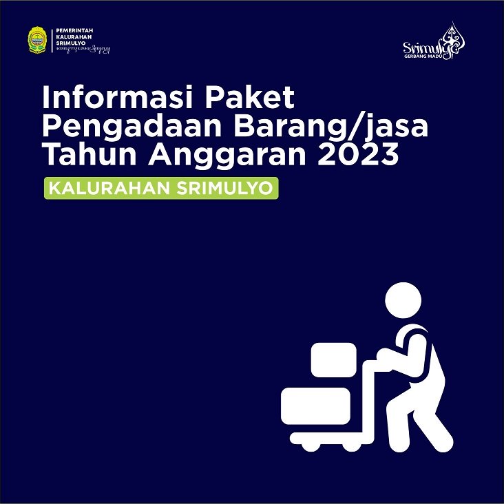 Informasi Paket Pengadaan Barang/Jasa Kalurahan Srimulyo Tahun Anggaran 2023